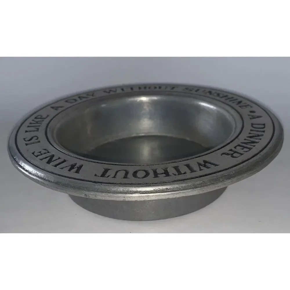 Pewter Wine Bottle Coaster Dinner Without Wine Is Like A Day Without Sunshine